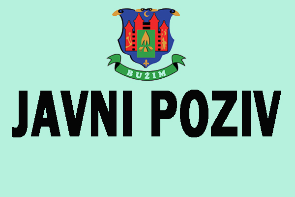 JAVNI POZIV  ZA PREDLAGANJE PROJEKATA ZA FINANSIRANJE SREDSTVIMA BUDŽETA  OPĆINE BUŽIM ZA 2016. GODINU
