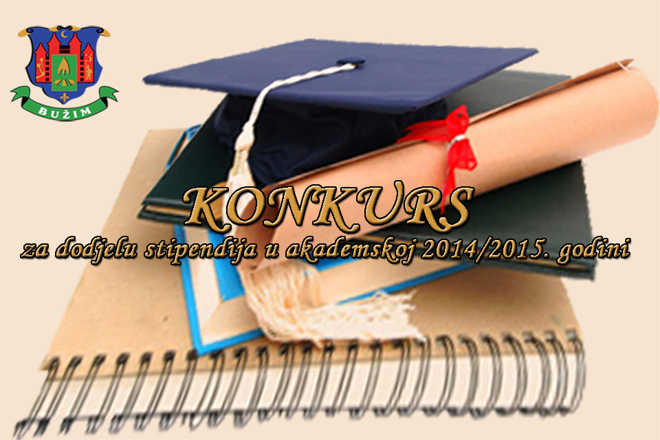 KONKURS ZA DODJELU STIPENDIJA U AKADEMSKOJ 2014/2015. GODINI