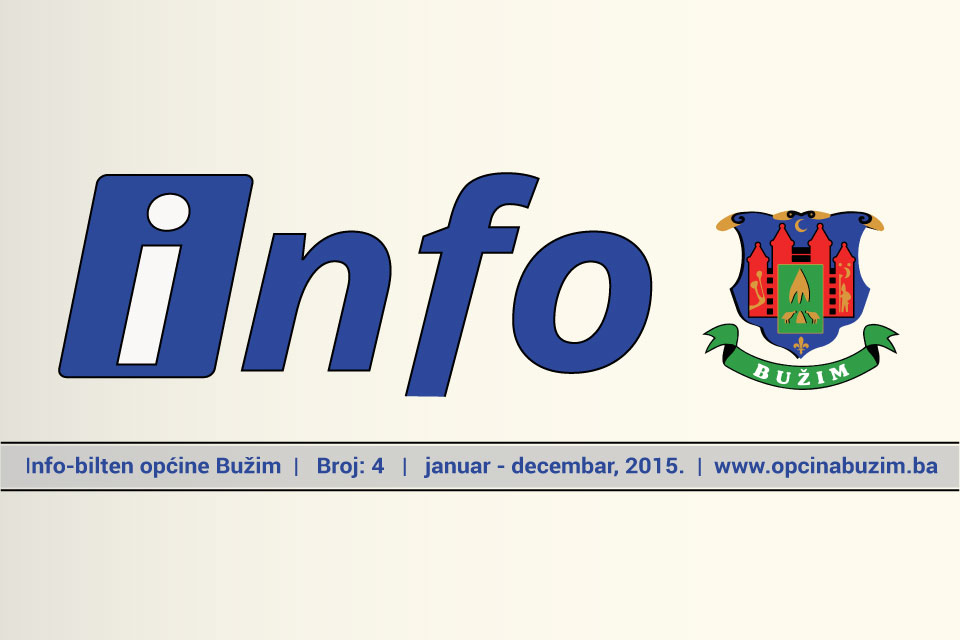 ČETVRTO IZDANJE INFO-BILTENA OPĆINE BUŽIM