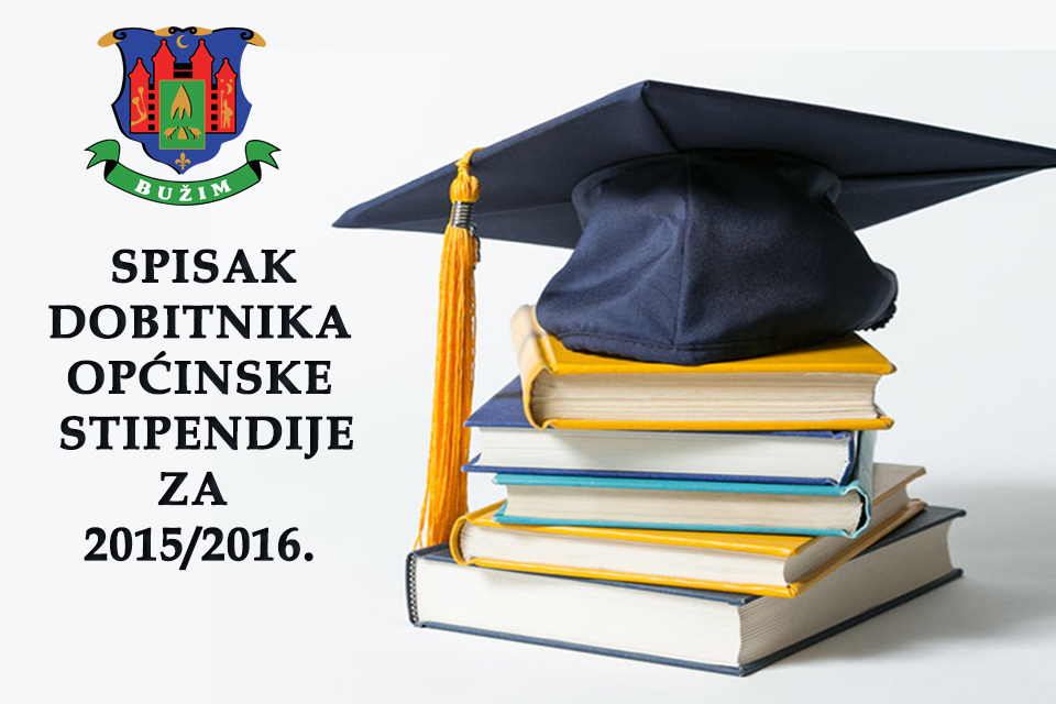 OBAVIJEST ZA DOBITNIKE STIPENDIJE OPĆINE BUŽIM ZA ŠK. 2015/16. GODINU