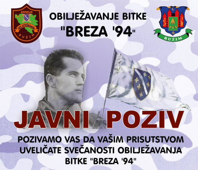 POZIV NA OBILJEŽAVANJE NAJSLAVNIJE BITKE “BREZA 94”