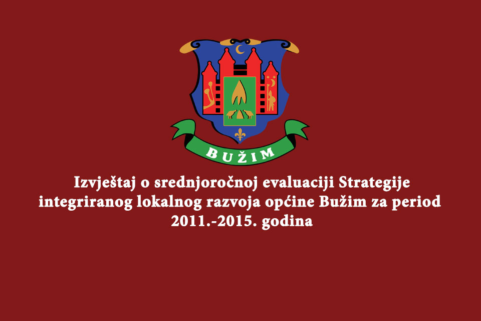 EVALUACIJA STRATEGIJE RAZVOJA OPĆINE BUŽIM