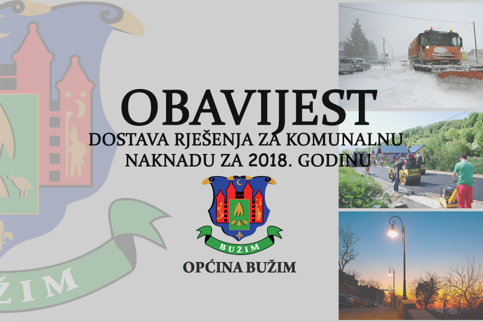 OBAVIJEST: POČELA DOSTAVA RJEŠENJA ZA KOMUNALNU NAKNADU ZA 2018. GODINU