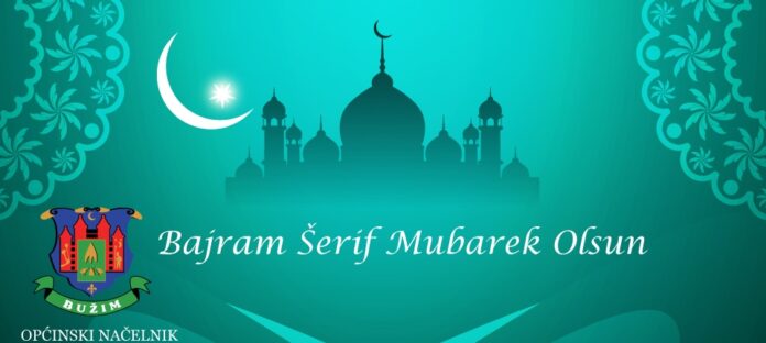 BAJRAMSKA ČESTITKA NAČELNIKA OPĆINE BUŽIM